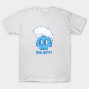 Smurf'it T-Shirt